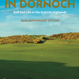 A Season in Dornoch: 25th Anniversary Edition