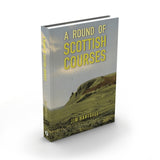 A Round of Scottish Courses