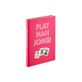 Play Mahjong! An All-Levels Guide to American Mahjong