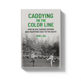 Caddying On the Color Line