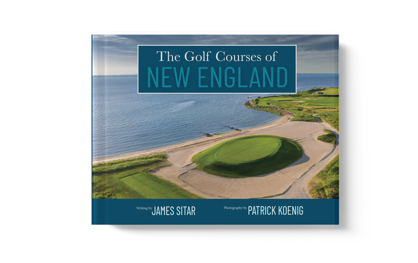 The Golf Courses of New England