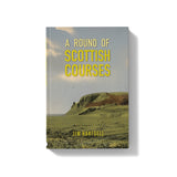 A Round of Scottish Courses