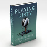 Playing Dirty