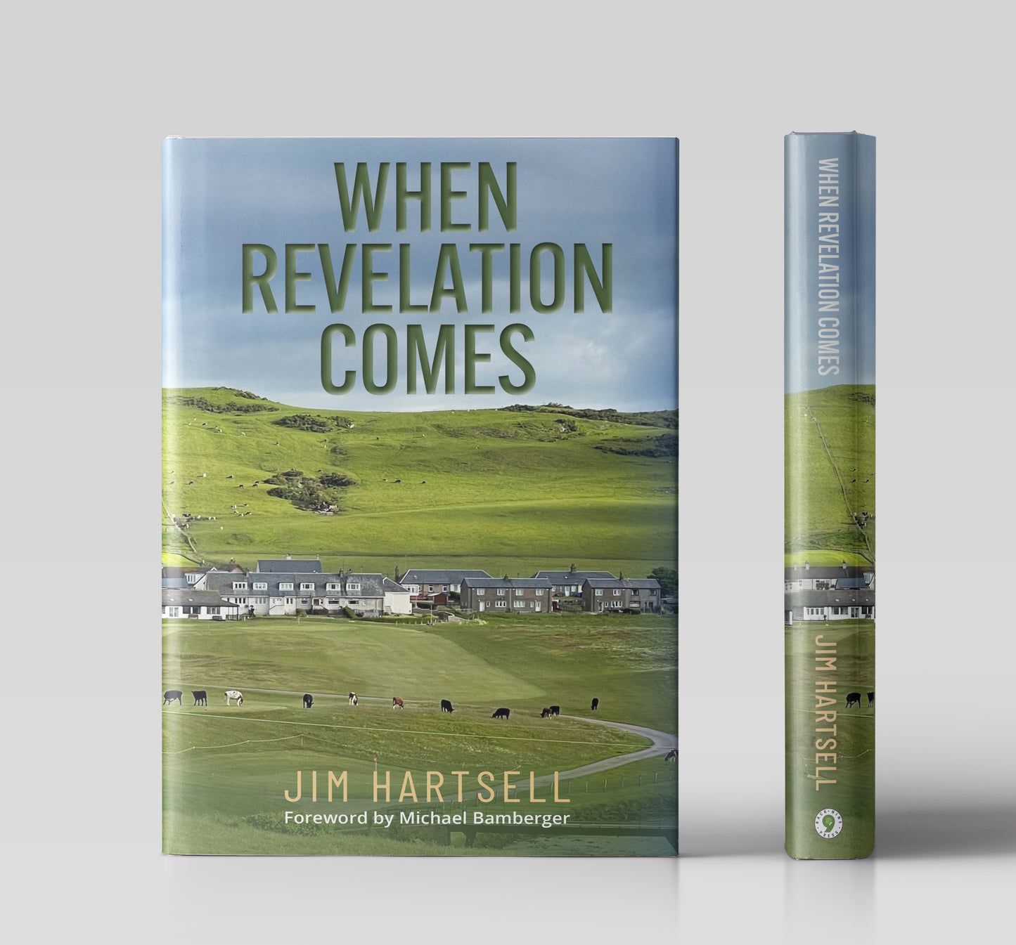 When Revelation Comes: A Journey Across the Sacred Links of Scotland