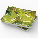 The Golf Courses of Seth Raynor